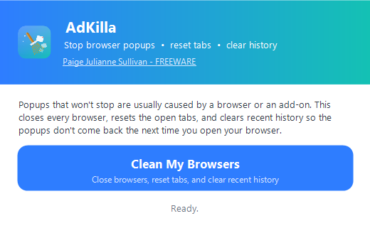 The AdKilla window: a single &ldquo;Clean My Browsers&rdquo; button with a status line beneath it.